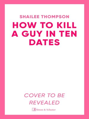 cover image of How to Kill a Guy in Ten Dates